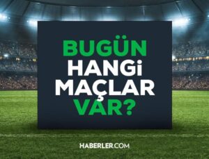 Bugün hangi maçlar var? Bugün maç var mı? Bu akşam hangi maçlar var, hangi kanalda? Bugün kimin maçı var 16 Nisan Pazar 2023?